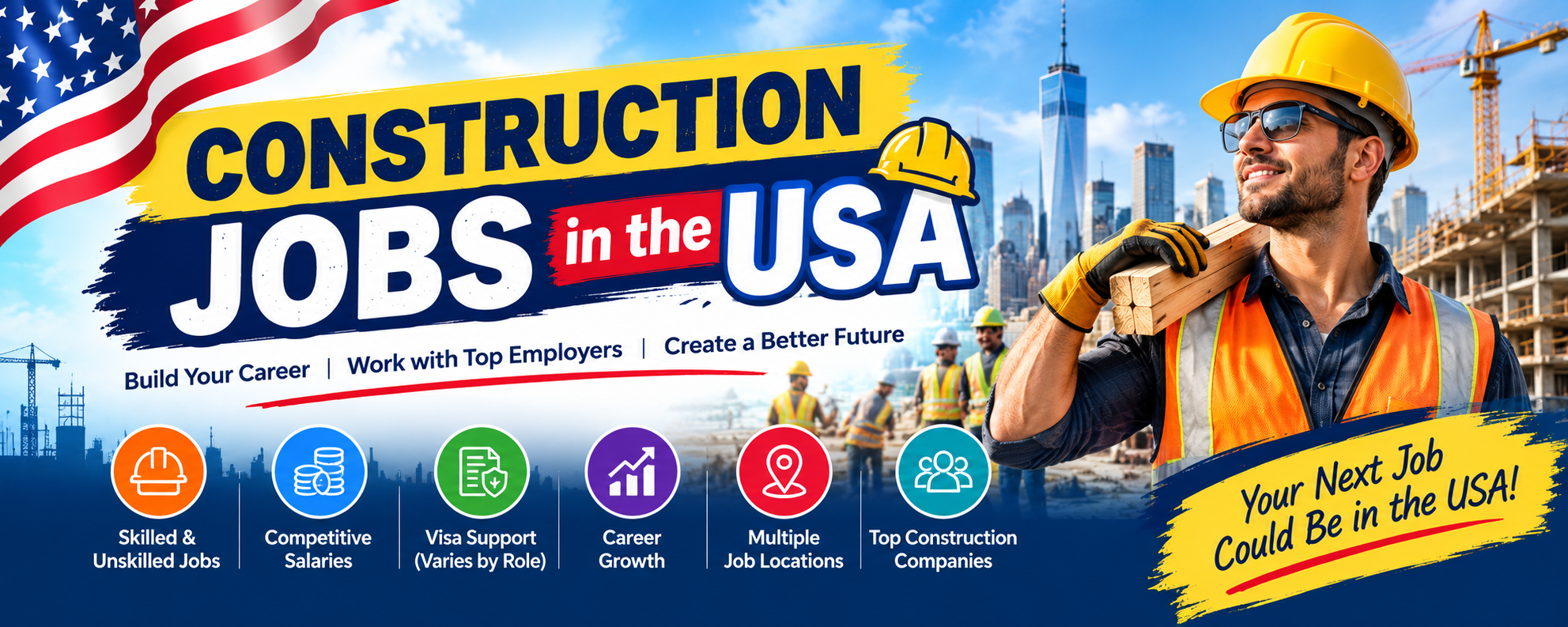 Construction Jobs in the USA: Career Opportunities, Skills and Requirements